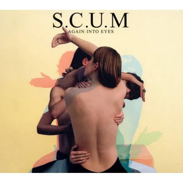 S.C.U.M - Again Into Eyes / CD / Album / Digisleeve