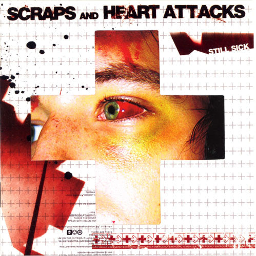 Scraps And Heart Attacks - Still Sick / CD / Album