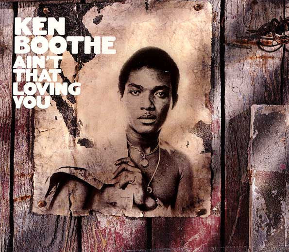 Ken Boothe - Ain't That Loving You / CD / Album