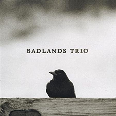 Badlands - Trio / CD / Album / Digipack