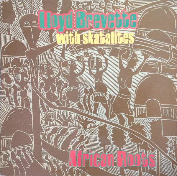 Lloyd Brevette With Skatalites - African Roots / CD / Album