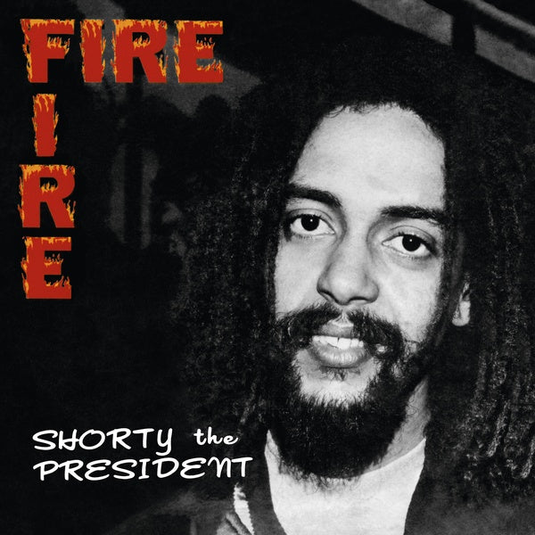 Shorty For President - Fire Fire / CD / Album / Reissue