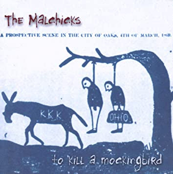 The Malchicks - To Kill A Mockingbird / CD / Album