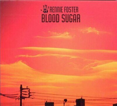 Rennie Foster - Blood Sugar / CD / Album