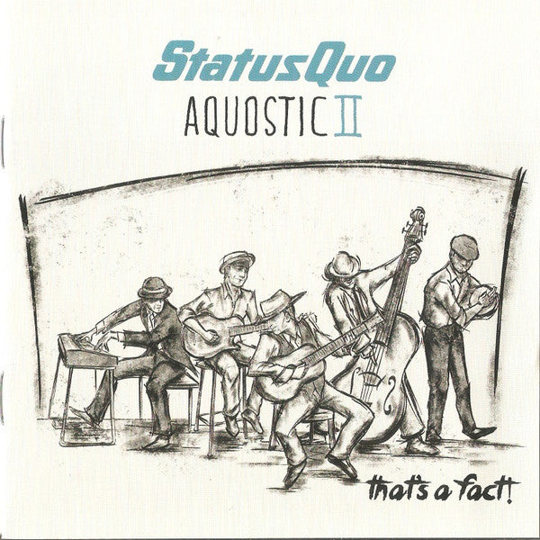 Status Quo - Acoustic II: That’s A Fact! / CD / Album