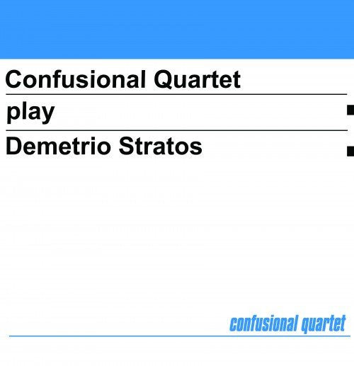 Confusional Quartet - Play Demetrio Stratos / CD / Album