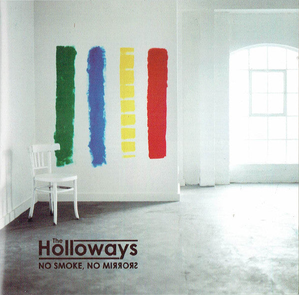 The Holloways - No Smoke, No Mirrors / CD / Album