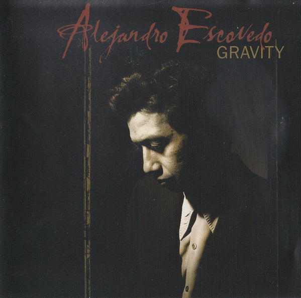 Alejandro Escovedo - Gravity / 2CD / Album / Reissue, Remastered