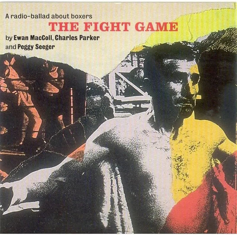 Various Artists - The Fight Game: A Radio Ballad About Boxers / CD / Album / Reissue