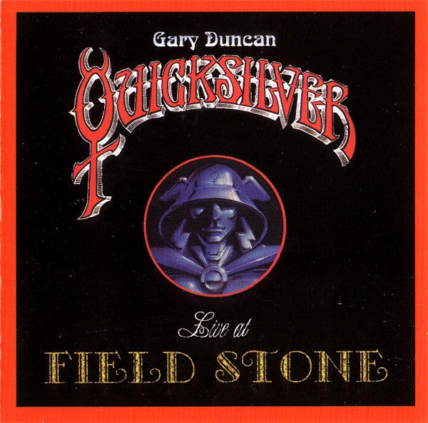 Gary Duncan's Quicksilver - Live At Field Stone / CD / Album / Reissue