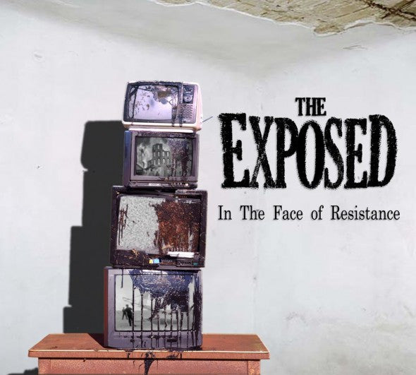 The Exposed - In The Face Of Resistance / CD / Album