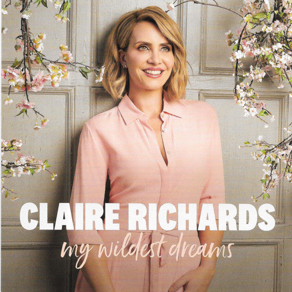 Claire Richards - My Wildest Dreams / CD / Album