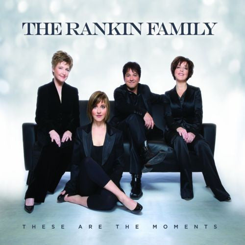 The Rankin Family - These Are The Moments / CD / Album