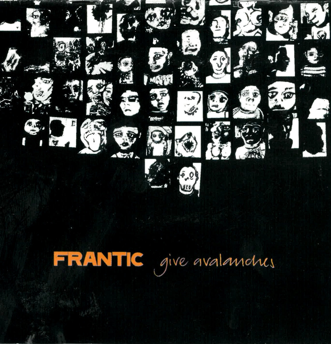 Frantic - Give Avalanches / CD / Album