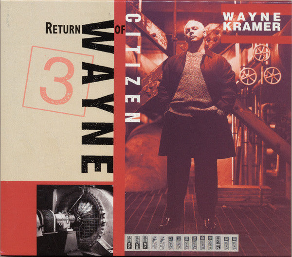 Wayne Kramer - Return Of Citizen Wayne / CD / Album / Reissue, Enhanced