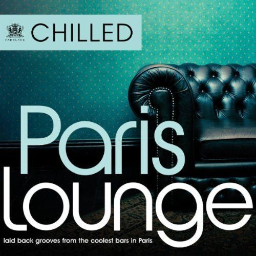 Various Artists - Chilled: Paris Lounge / 2CD / Album / Digipack